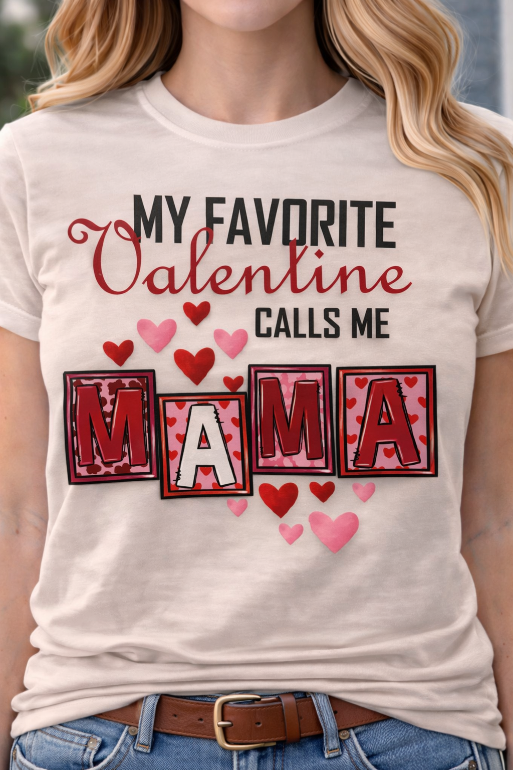 Favorite Valentine calls me Mama