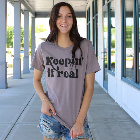 #88 Keepin It Real Tee