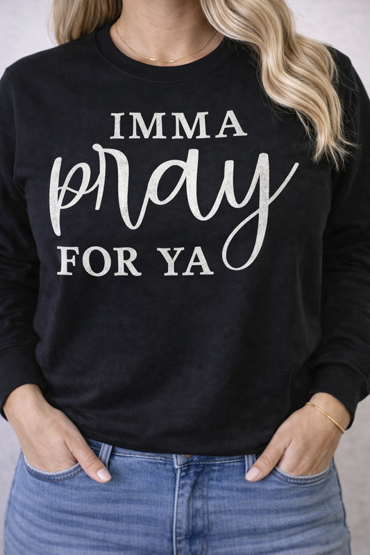 Pray for you