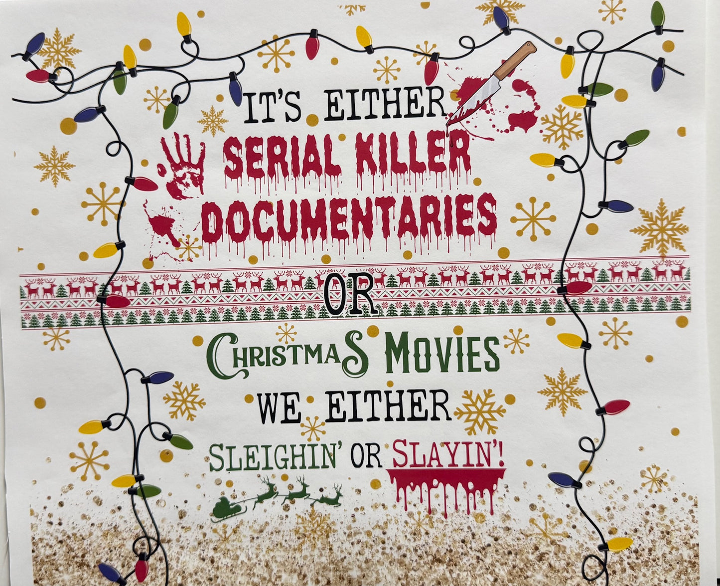 Serial Killer Documentaries or Christmas Movies