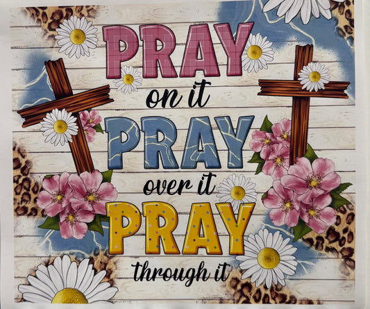 Pray On It Design 2