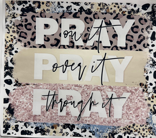 Pray On It