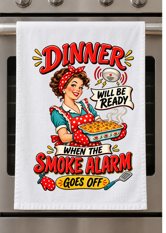 Kitchen Towel - Dinner will be ready