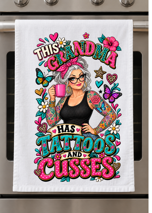 Kitchen Towel  - This Grandma has Tattoos and Cusses